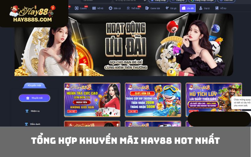 Tổng hợp khuyến mãi HAY88 hot nhất